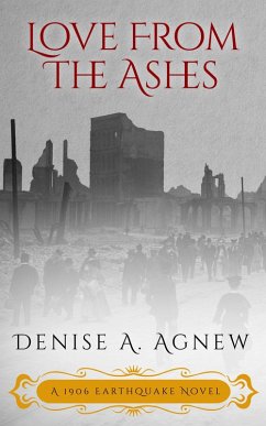 Love From The Ashes (eBook, ePUB) - Agnew, Denise A.