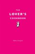 The Lover's Cookbook (eBook, ePUB) - Bild 1