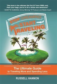 Cover Stop Dreaming Start Traveling (eBook, ePUB)