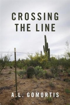 Crossing the Line (eBook, ePUB) - Gomortis, A. L.