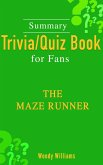 The Maze Runner [Summary Trivia/Quiz for Fans] (eBook, ePUB)