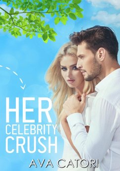 Her Celebrity Crush (eBook, ePUB) - Catori, Ava