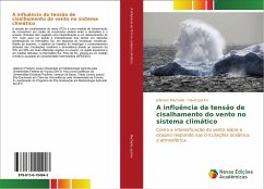 A influência da tensão de cisalhamento do vento no sistema climático - Machado, Jeferson;Justino, Flavio