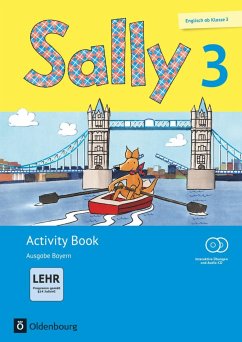 Sally 3. Activity Book mit interaktiven Übungen. Ausgabe Bayern - Gleixner-Weyrauch, Stefanie;Lugauer, Marion;Schwarz, Sabine
