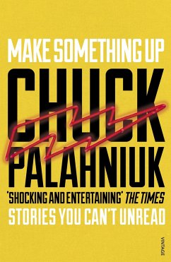 Make Something Up - Palahniuk, Chuck