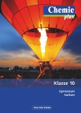 Chemie plus 10. Schuljahr Schülerbuch Gymnasium Sachsen