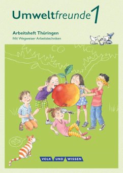 Umweltfreunde 1. Schuljahr. Arbeitsheft Thüringen - Schenk, Gerhild;Koch, Inge;Haak, Ingrid