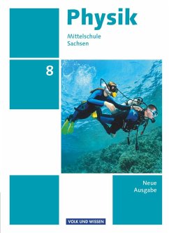 Physik 8. Schuljahr. Schülerbuch - Mittelschule Sachsen - Göbel, Elke;Höpfner, Tom;Roßner, Matthias