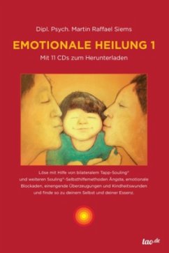 Emotionale Heilung 1 - Siems, Martin R.