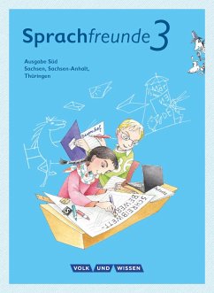 Sprachfreunde 3. Schuljahr. Sprachbuch mit Grammatiktafel und Lernentwicklungsheft. Ausgabe Süd - Sonnenburg, Peter;Kühne, Karin;Knutas, Kathrin