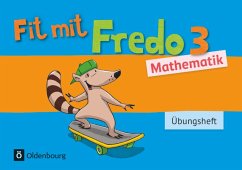 Fredo Mathematik 3. Schuljahr. Übungsheft / Fit mit Fredo Bd.3 - Franzen-Stephan, Nicole; Strothmann, Anne