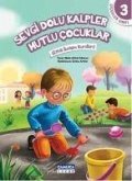 Sevgi Dolu Kalpler Mutlu Cocuklar