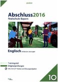 Abschluss 2016 - Realschule Bayern Englisch, m. 2 Audio-CDs