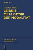 Leibniz¿ Metaphysik der Modalität