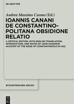 Ioannis Canani de Constantinopolitana obsidione relatio