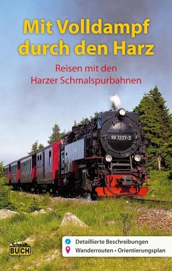 Mit Volldampf durch den Harz - Röper, Hans;Schmidt, Thorsten;Bauer, Jörg
