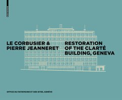 Le Corbusier & Pierre Jeanneret - Restoration of the Clarté Building, Geneva