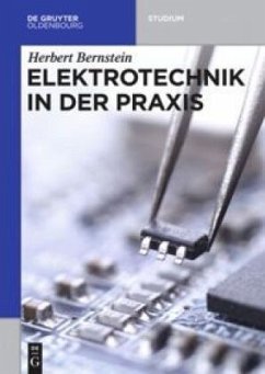 Elektrotechnik in der Praxis - Bernstein, Herbert