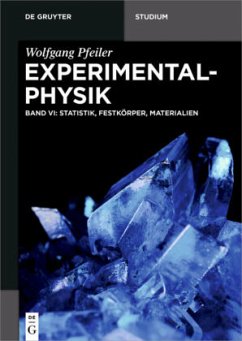 Statistik, Festkörper, Materialien / Wolfgang Pfeiler: Experimentalphysik Band 6, Bd.6 - Pfeiler, Wolfgang