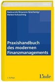 Praxishandbuch des modernen Finanzmanagements