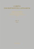 Inscriptiones Latinae antiquissimae ad C. Caesaris mortem / Corpus inscriptionum Latinarum. Inscriptiones Latinae antiquissimae ad C. Caesaris mortem [Editio altera]. Vol I. Pars II. Fasc 5