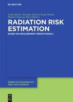 Radiation Risk Estimation - Masiuk, Sergii;Kukush, Alexander;Shklyar, Sergiy