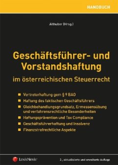 Geschäftsführer- und Vorstandshaftung im österreichischen Steuerrecht - Fischerlehner, Johann;Kocab, Daniel;Kotschnigg, Michael