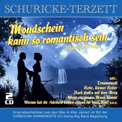 Mondschein Kann So Romantisch Sein-50 Erfolge - Schuricke-Terzett