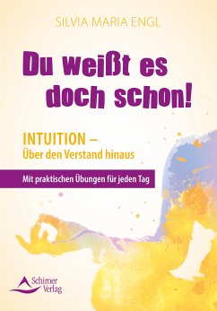 Du weißt es doch schon! (eBook, ePUB) - Engl, Silvia Maria