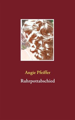 Ruhrpottabschied - Pfeiffer, Angie