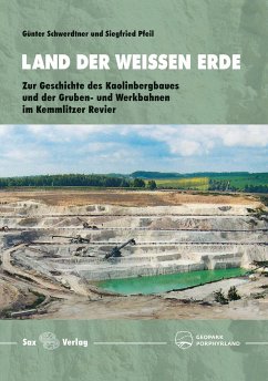 Land der weissen Erde - Schwerdtner, Günter; Pfeil, Siegfried