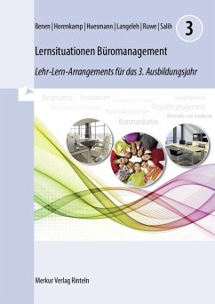 Lernsituationen Büromanagement 3 - Benen, Dieter;Huesmann, Manfred;Langeleh, Dirk