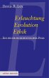Erleuchtung, Evolution, Ethik - Bild 1