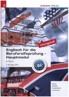 Cover Englisch für die Berufsreifeprüfung, Hauptmodul Topics Lösungsheft