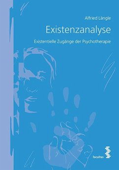 Existenzanalyse - Längle, Alfried