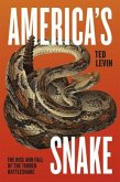 America's Snake: The Rise and Fall of the Timber Rattlesnake