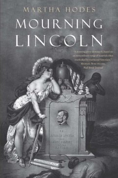 Mourning Lincoln - Hodes, Martha