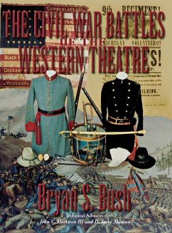 The Civil War Battles of the Western Theatre - Bush, Bryan S.