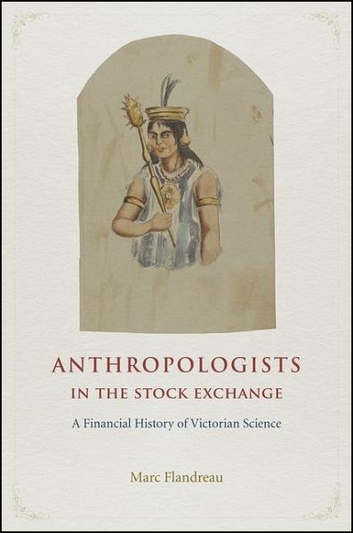 Anthropologists in the Stock Exchange - A Financial History of Victorian Science Anthropologists in the Stock Exchange - A Financial History of Victorian Science