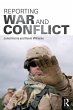 Reporting War and Conflict - Bild 1