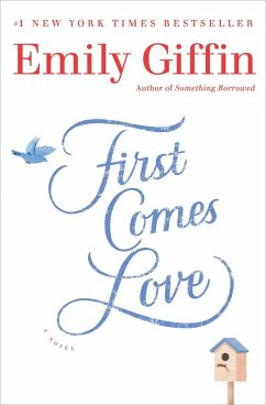 First Comes Love - Giffin, Emily