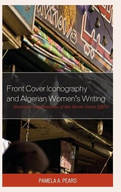 Front Cover Iconography and Algerian Women's Writing - Pears, Pamela A.