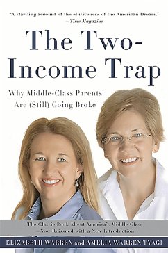 The Two-Income Trap - Warren, Elizabeth; Tyagi, Amelia Warren