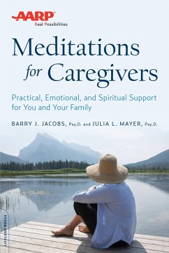 AARP Meditations for Caregivers - Jacobs, Barry J; Mayer, Julia L