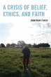 Crisis of Belief, Ethics, and Faith - Bild 1