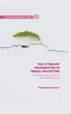 The Literary Imagination in Israel-Palestine - Cohen, H.;Jaensch