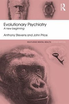 Evolutionary Psychiatry - Stevens, Anthony; Price, John