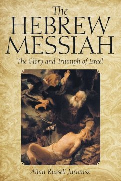 The Hebrew Messiah - Juriansz, Allan Russell