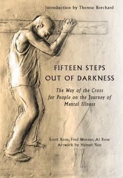 Fifteen Steps Out of Darkness - Rose, Scott; Wenner, Fred; Rose, Al