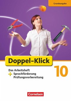 Doppel-Klick - Grundausgabe. 10. Schuljahr. Das Arbeitsheft plus Sprachförderung - Deters, Ulrich;Heidmann-Weiß, Sandra;Scholz, Matthias